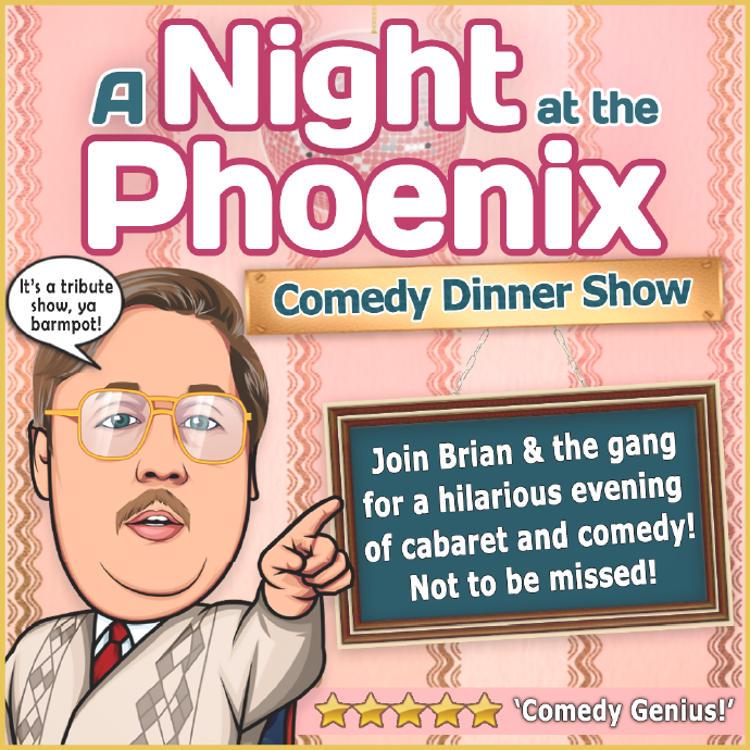 A Night At The Phoenix - Comedy Dining Experience